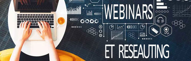 Comment participer efficacement et avec l’esprit Réseau à des webinars